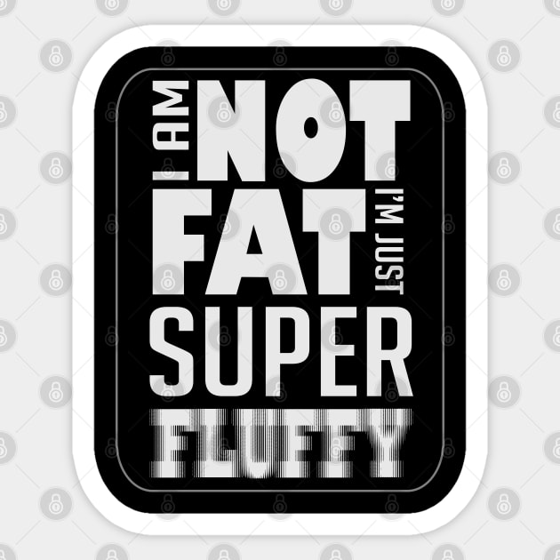 I’m super fluffy Sticker by Randomart